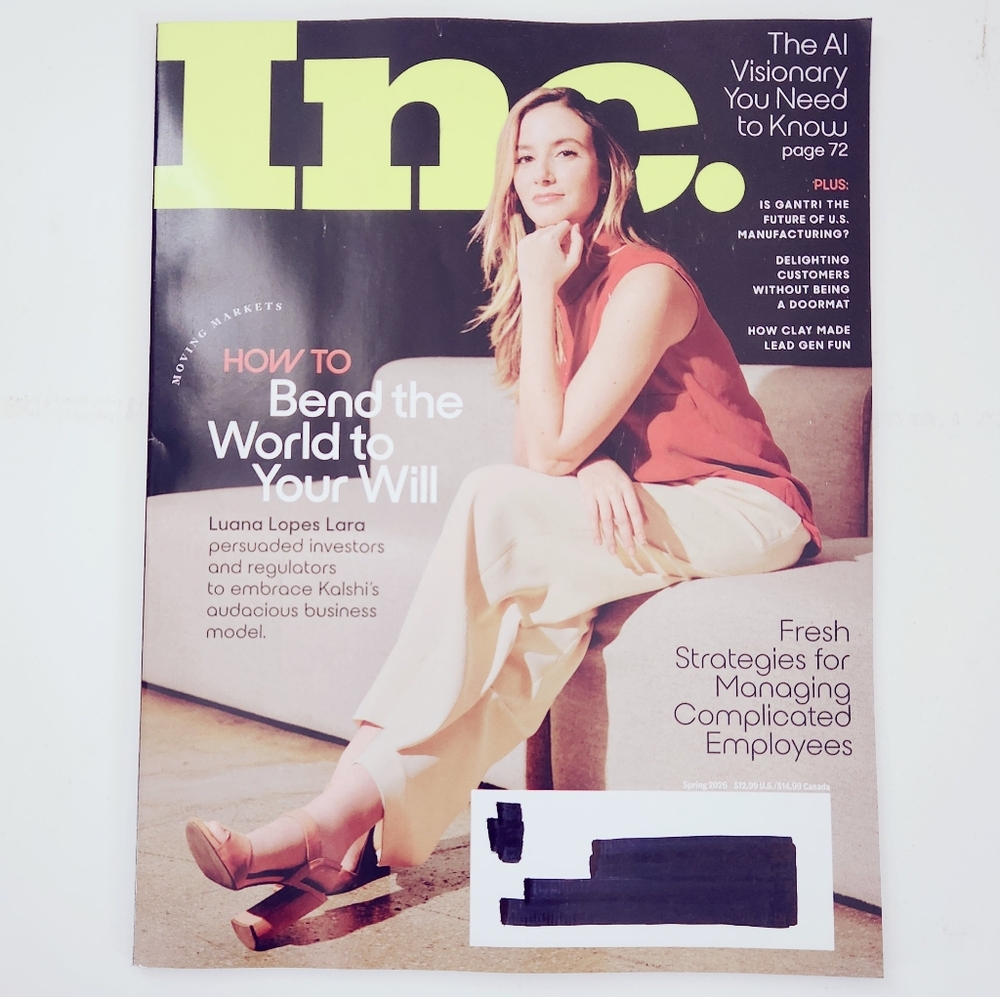 🍭7/$15 INC Magazine Spring 2026 How to Bend the World to Your Will